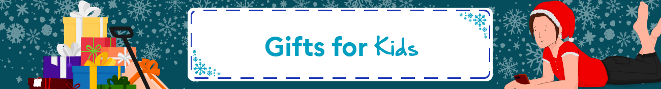Gifts for kids